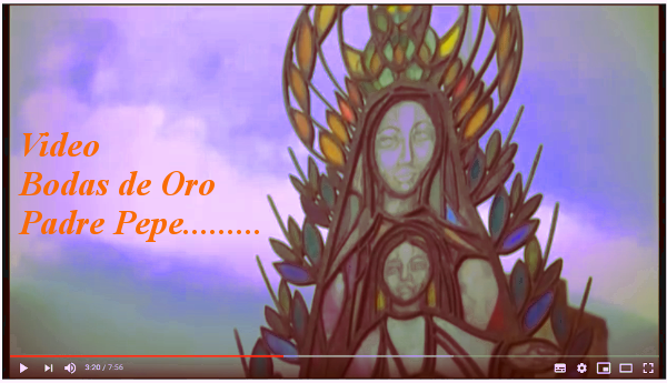 Video Bodas Oro Padre Pepe